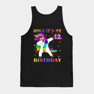 12th Bday Girls,OMG! It_s My Birthday TShirt Unicorn Dabbing Tank Top